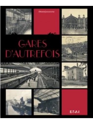 GARES D'AUTREFOIS