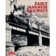 EARLY JAPANESE RAILWAYS 1853-1914