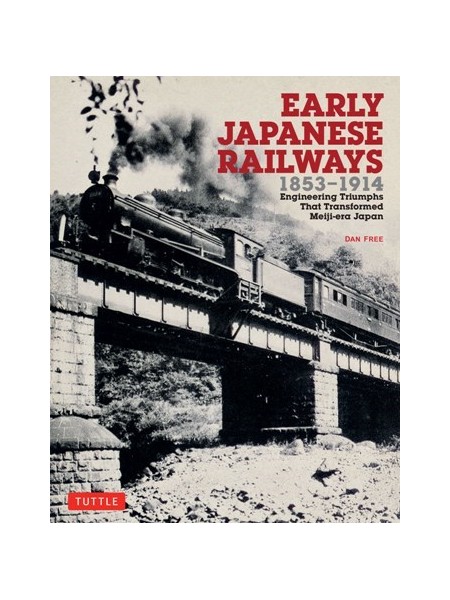 EARLY JAPANESE RAILWAYS 1853-1914
