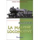 LA MACHINE LOCOMOTIVE