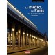 LE METRO DE PARIS, PLUS D'UN SIECLE D'HISTOIRE