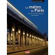 LE METRO DE PARIS, PLUS D'UN SIECLE D'HISTOIRE