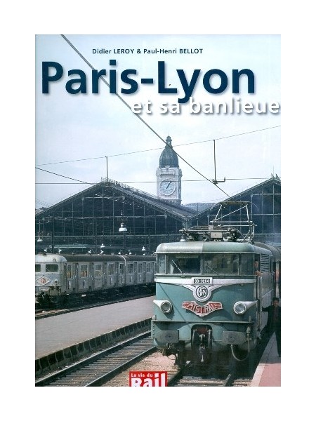 PARIS-LYON ET SA BANLIEUE