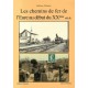 LES CHEMINS DE FER DE L'EURE AU DEBUT DU XX EME SIECLE