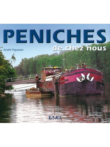 PENICHES DE CHEZ NOUS