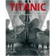 TITANIC 1909-1912 LES SECRETS DE LA CONSTRUCTION DU TITAN DES MERS - Livre de Richard P. de Kerbrech  David Hutching
