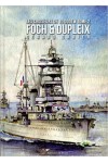 LES CROISEURS FRANCAIS DE 10000 TW T2 FOCH & DUPLEIX