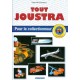 TOUT JOUSTRA POUR LE COLLECTIONNEUR