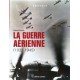 LA GUERRE AERIENNE 1933-45