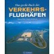 DAS GROSSE BUCH DER VERKEHRSFLUGHAFEN