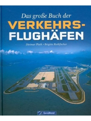 DAS GROSSE BUCH DER VERKEHRSFLUGHAFEN