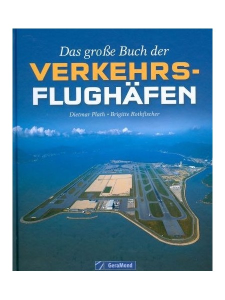 DAS GROSSE BUCH DER VERKEHRSFLUGHAFEN