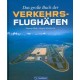 DAS GROSSE BUCH DER VERKEHRSFLUGHAFEN