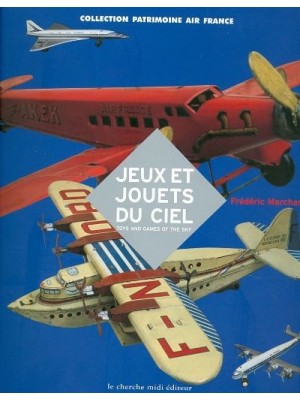 JEUX ET JOUETS DU CIEL