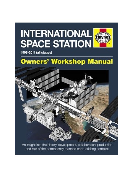 INTERNATIONAL SPACE STATION OWNER'S WORKSHOP MANUAL