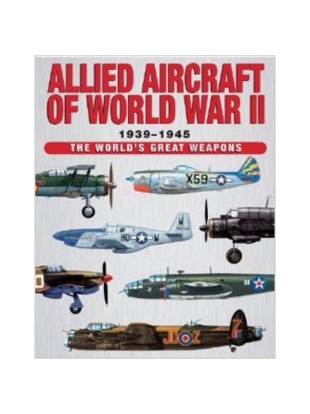 ALLIED AIRCRAFT OF WORLD WAR II