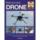 BUILD YOUR OWN DRONE - HAYNES OWNER'S MANUAL