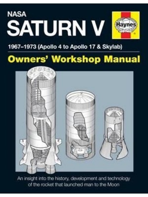 NASA SATURN V OWNER'S WORKSHOP MANUAL