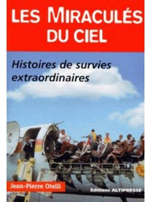 LES MIRACULES DU CIEL / HIST AUTHENTIQUES