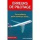 ERREURS DE PILOTAGE N°1 / HIST AUTHENTIQUES