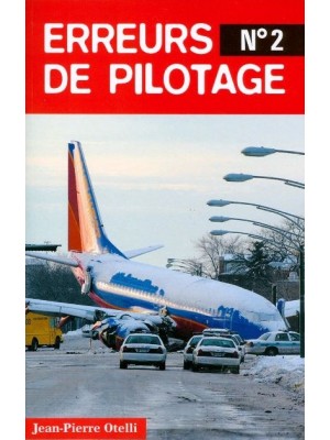 ERREURS DE PILOTAGE N°2 / HIST AUTHENTIQUES