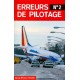 ERREURS DE PILOTAGE N°2 / HIST AUTHENTIQUES