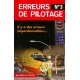 ERREURS DE PILOTAGE N°3 / HIST AUTHENTIQUES