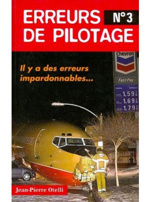 ERREURS DE PILOTAGE N°3 / HISTOIRES AUTHENTIQUES