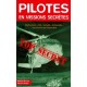 PILOTES EN MISSIONS SECRETES / HIST AUTHENTIQUES