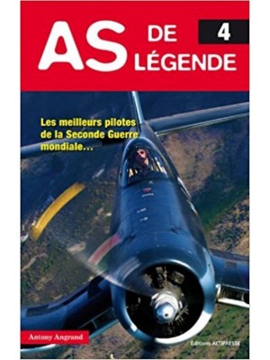 AS DE LEGENDE N°4 / HISTOIRES AUTHENTIQUES
