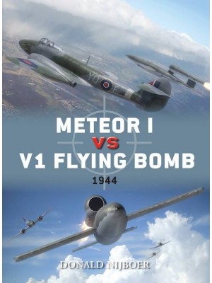 METEOR I VS V1 FLYING BOMB - OSPREY DUEL N°45 - Livre