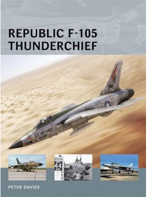 REPUBLIC F-105 THUNDERCHIEF - AIR VANGUARD N°2 - Livre