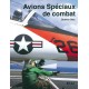 AVIONS SPECIAUX DE COMBAT