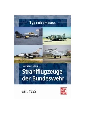 STRAHLFLUGZEUGE DER BUNDESWEHR SEIT1955