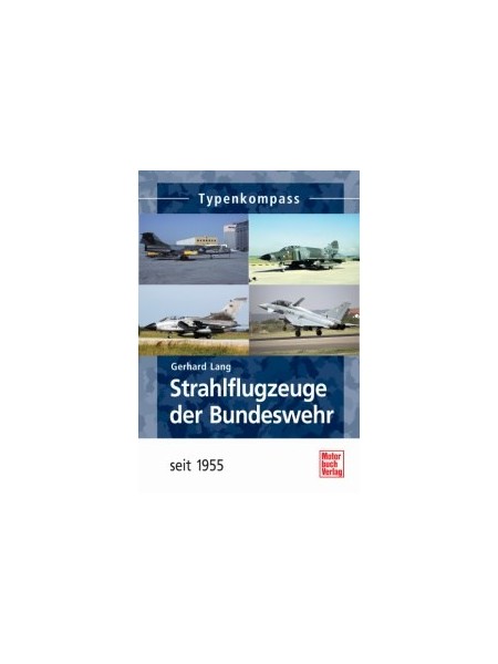 STRAHLFLUGZEUGE DER BUNDESWEHR SEIT1955
