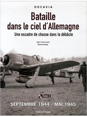 BATAILLE DANS LE CIEL D'ALLEMAGNE TOME 2 1944-1945