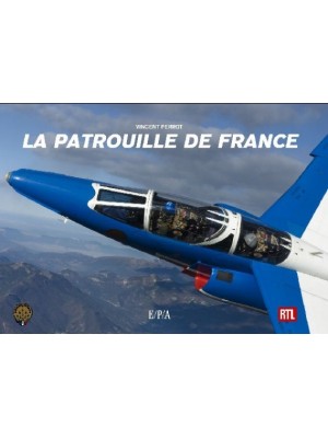 LA PATROUILLE DE FRANCE / VINCENT PERROT / PETIT FORMAT