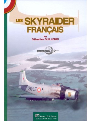 LES SKYRAIDER FRANCAIS