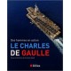 LE CHARLES DE GAULLE - DES HOMMES EN ACTION - Livre