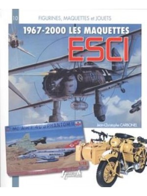 LES MAQUETTES ESCI 1967-2000
