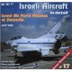ISRAELI AIRCRAFTS IN DETAIL - AF MUSEUM AT HATZERIM - T2 - WWP - Livre