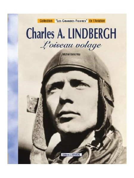 CHARLES A LINDBERGH GRANDES FIGURES N°2