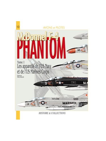 MC DONNEL F-4 PHANTOM - TOME 1