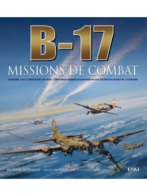 B-17, MISSIONS DE COMBAT