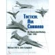 TACTICAL AIR COMMAND : AN ILLUSTRATED HISTORY 1956-1992