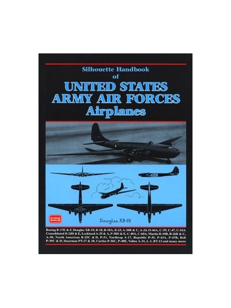 SILHOUETTE HANDBOOK OF US ARMY AIR FORCE AIRPLANES WW2