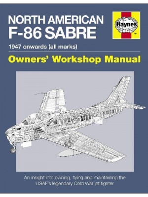NORTH-AMERICAN F-86 SABRE - OWNERS WORKSHOP MANUAL