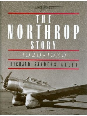 THE NORTHROP STORY 1929-1939