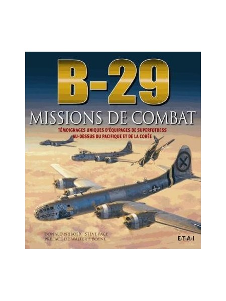 B-29, MISSIONS DE COMBAT