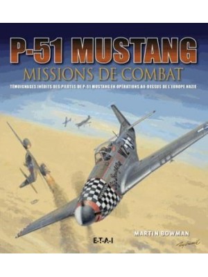 P-51 MUSTANG MISSION DE COMBAT